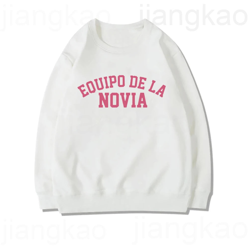 Equipo De La Novia Spanish Print Sweatshirt Bachelorette Party Hoodie Outfit Team BrideTop Wedding Bride Shower Party Pullover
